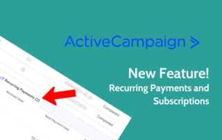 Blog title image announcing ActiveCampaign Recurring Payments feature